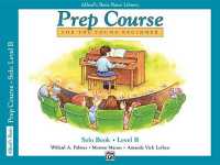Alfred's Basic Piano Library Prep Course Solo B