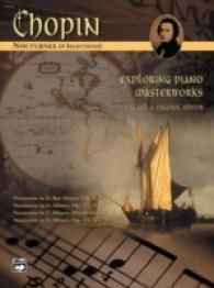 Exploring Piano Masterworks : Nocturnes 4 Selections, Alfred Masterwork Edition (Exploring Piano Masterworks)
