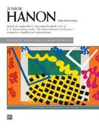 Junior Hanon : The Virtuoso Pianist in 60 Exercises Arranged in a Simplified and Condensed Format