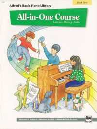 Alfred's Basic All-In-One Course, Bk 2 : Lesson * Theory * Solo (Alfred's Basic Piano Library)