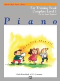 Alfred's Basic Piano Course : Ear Training Book, Complete 1, for the Later Beginner (Alfred's Basic Piano Library)