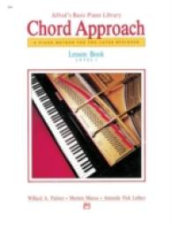 Alfred's Basic Piano Library, Level 1 : Chord Approach Lesson Book (Alfred's Basic Piano Library)