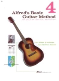 Alfred's Basic Guitar Method, Book 4 (Alfred's Basic Guitar Library) （New）