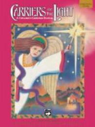 Carriers of the Light-a Children's Christmas Musical : Preview Pack （PAP/COM）