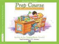 Alfred's Basic Piano Library Prep Course Activity : & Eartraining C