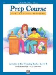 Prep Course for the Young Beginner : Activity & Ear Training Book, Level E (Alfred's Basic Piano Library)