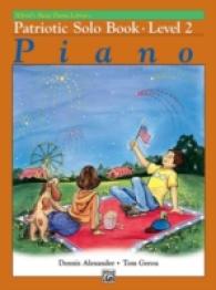 Piano : Patriotic Solo Book: Level 2 (Alfred's Basic Piano Library)