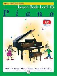 Alfred's Basic Piano Library Lesson Book, Bk 1b : Book & CD (Alfred's Basic Piano Library)