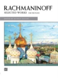Rachmaninoff Selected Works : For the Piano