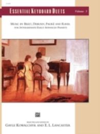 Essential Keyboard Duets : Music by Bizet, Debussy, Faure and Ravel for Intermediate/Early Advanced Pianists 〈3〉 （SPI）