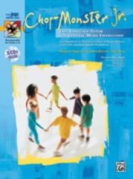 Chop-Monster Jr. : Jazz Language Tutor for General Music Instruction: Jazz Handbook for Elementary General Music Teachers (Teach Jazz: Alfred Jazz) （PAP/COM）
