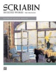 Scriabin : Selected Works for the Piano (Alfred Masterwork Edition) （2ND）