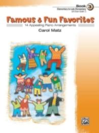 Famous & Fun Favorites, Book 3 (Famous & Fun)