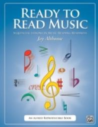 Ready to Read Music : Sequential Lessons in Music Reading Readiness （SPI）