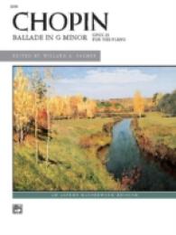 Chopin Ballade in G Minor : Opus 23 for the Piano (Alfred Masterwork Edition)