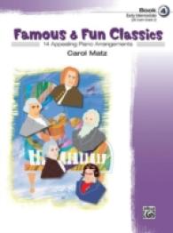 Famous & Fun Classics, Book 4 : 14 Appealing Piano Arrangements: Early Intermediate: UK Exam Grade 2 (Famous & Fun Piano)