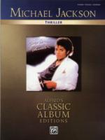 Thriller : Piano-vocal-chords: Alfred's Classic Album Editions