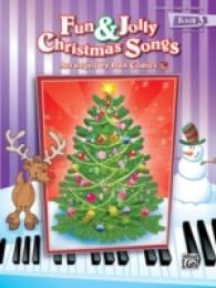 Fun & Jolly Christmas Songs, Book 3