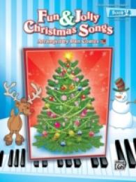 Fun & Jolly Christmas Songs, Book 2