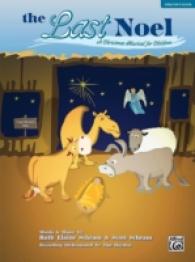 The Last Noel : A Christmas Musical for Children, Director's Score