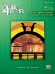 Popular Performer 1950s : The Best Songs from Broadway, Movies and Radio of the 1950s (Popular Performer)
