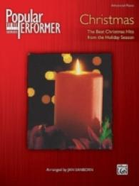 Christmas : The Best Christmas Hits from the Holiday Season: Advanced Piano (Popular Performer)