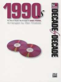 Decade by Decade 1990s : Ten Years of Popular Hits Arranged for Easy Piano (Decade by Decade)