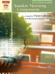 Sunday Morning Companion : 33 of the Greatest Hymns of All Time (Sacred Performer Collections) （SPI）