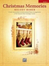 Christmas Memories : 8 Early Intermediate to Intermediate Piano Arrangements (Memories)