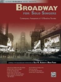 Broadway for Solo Singers : Contemporary Arrangements of 10 Broadway Favorites (On Broadway)
