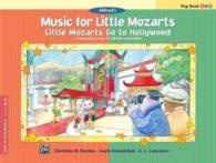 Little Mozarts Go to Hollywood Pop Book 1 & 2 : 10 Favorites from TV, Movies and Radio (Music for Little Mozarts)