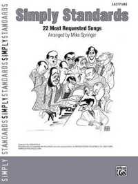Simply Standards : 22 Most Requested Songs