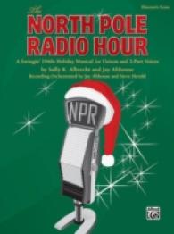 The North Pole Radio Hour : A Swingin' 1940s Holiday Musical for Unison and 2-part Voices