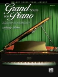 Grand Solos for Piano : 10 Pieces for Elementary Pianists with Optional Duet Accompaniments (Grand Solos for Piano)