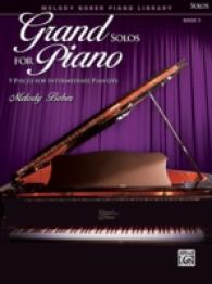 Grand Solos for Piano Book 5 : 9 Pieces for Intermediate Pianists (Melody Bober Piano Library)