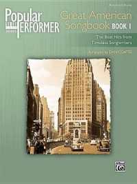 Popular Performer -- Great American Songbook, Bk 1 : The Best Hits from Timeless Songwriters (Popular Performer)