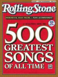 Selections from Rolling Stone Magazine's 500 Greatest Songs of All Time (Instrumental Solos), Vol 1 : Piano Acc., Book & CD (Rolling Stone Magazine's 500 Greatest Songs of All Time)