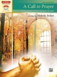 A Call to Prayer : 10 Arrangements of Hymns That Speak to the Heart, Early Advanced Piano (Sacred Performer Collections)