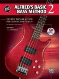 Alfred's Basic Bass Method : Most Popular Method for Learning How to Play (Alfred's Basic Bass Guitar Library) 〈2〉
