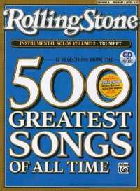 Selections from Rolling Stone Magazine's 500 Greatest Songs of All Time (Instrumental Solos), Vol 2 : Trumpet, Book & CD (Rolling Stone Magazine's 500 Greatest Songs of All Time)
