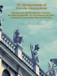 32 Arrangements of Favorite Masterpieces : Selections from the Brandenburg Concertos, Eine Kleine Nachtmusik, the Four Seasons and More (Alfred's Clas