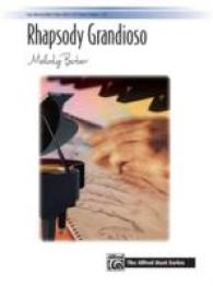 Rhapsody Grandioso : Late Intermediate Piano Duet (UK Exam Grades 4-5) (The Alfred Duet Series)