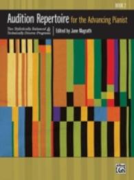 Audition Repertoire for the Advancing Pianist, Book 2 : Two Stylistically Balanced and Technically Diverse Programs