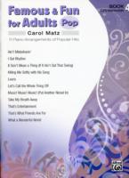 Famous & Fun for Adults -- Pop : 11 Piano Arrangements of Popular Hits (Famous & Fun)