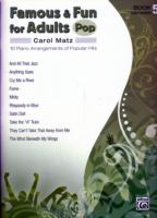 Famous & Fun for Adults -- Pop : 10 Piano Arrangements of Popular Hits (Famous & Fun)