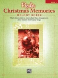 Popular Christmas Memories, Book 1 : 9 Early Intermediate to Intermediate Piano Arrangements of the Season's Most Popular Songs