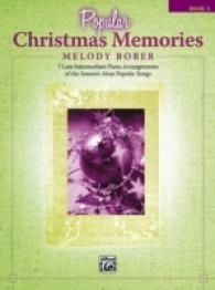 Popular Christmas Memories Book 3 : 7 Late Intermediate Piano Arrangements of the Season's Most Popular Songs