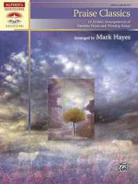 Praise Classics : 12 Artistic Arrangements of Timeless Praise and Worship Songs (Sacred Performer Collections)
