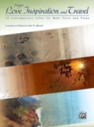 Songs of Love, Inspiration, and Travel : 10 Contemporary Solos for Male Voice and Piano