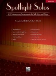 Spotlight Solos : 10 Contemporary Arrangements for Solo Voice and Piano: Medium Low